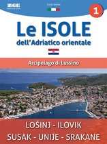 Le isole dell'Adriatico - Arcipelago di Lussino