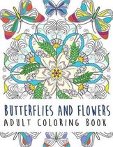 Butterflies and Flowers Adult Coloring Book