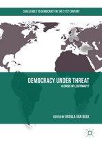 Challenges to Democracy in the 21st Century - Democracy under Threat