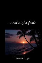 ...and Night Falls