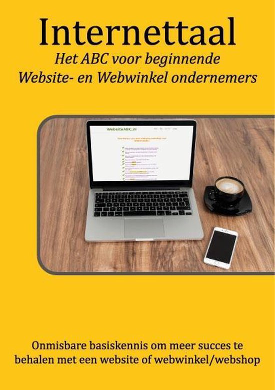 Foto: Internettaal het abc voor beginnende website en webwinkel ondernemers