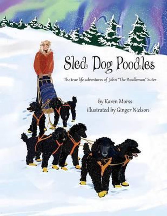 The Poodle Trilogy- Sled Dog Poodles