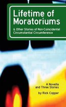 Lifetime of Moratoriums