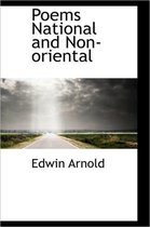 Poems National and Non-Oriental