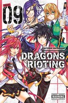 Dragons Rioting 9 - Dragons Rioting, Vol. 9