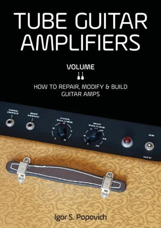 Tube Guitar Amplifiers Volume 2 - cover