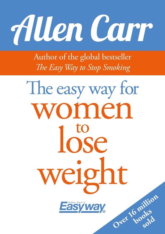 Allen Carr's Easyway 77 The Easy Way for Women to Lose Weight (ebook