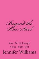 Beyond the Bar Stool