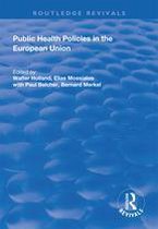 Routledge Revivals - Public Health Policies in the European Union