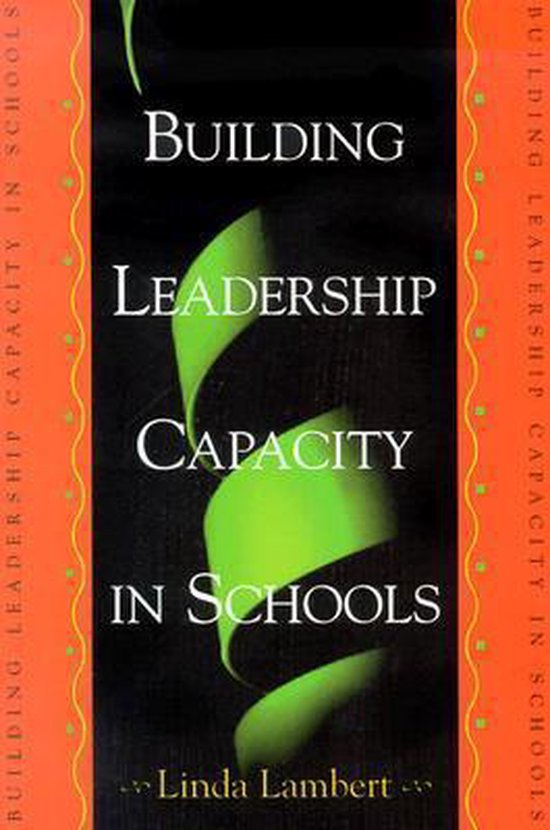 Building Leadership Capacity in Schools | 9780871203076 | Linda Lambert ...