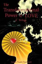 The Transformational Power of Love