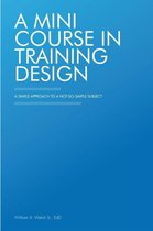 A Mini Course in Training Design