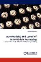 Automaticity and Levels of Information Processing