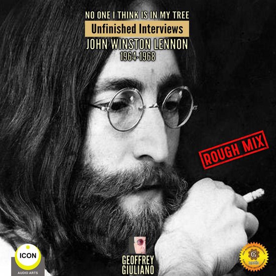 No One I Think Is in My Tree: Unfinished Interviews John Win ... - cover