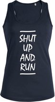 Shut up and Run dames sport shirt / hemd / top - maat S