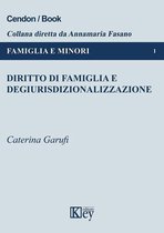 FAMIGLIA E MINORI 1 - Diritto di famiglia e degiurisdizionalizzazione