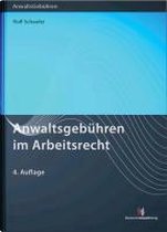 Anwaltsgebühren im Arbeitsrecht