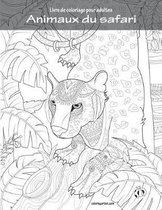 Livre de coloriage pour adultes Animaux du safari