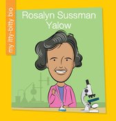 My Early Library: My Itty-Bitty Bio - Rosalyn Sussman Yalow