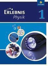 Erlebnis Physik. Schülerband 1. Ausgabe 2007. Nordrhein-Westfalen