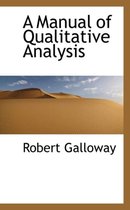 A Manual of Qualitative Analysis