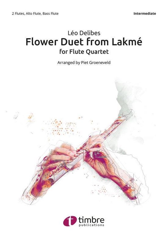 Flower Duet from Lakmé, Leo Delibes 9789492153081 Boeken