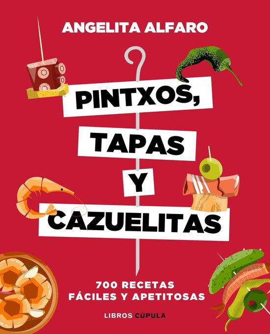Cocina - Pintxos, tapas y cazuelitas - cover