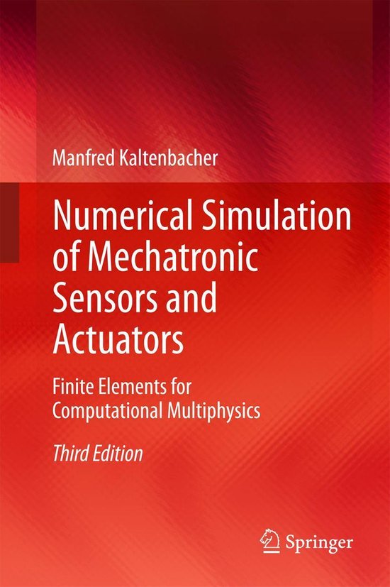 Numerical Simulation of Mechatronic Sensors and Actuators