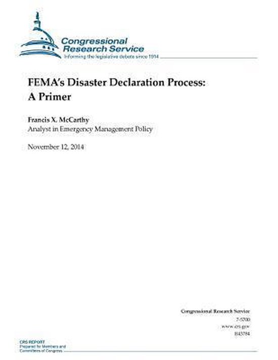 Fema's Disaster Declaration Process 9781503282667 Congressional