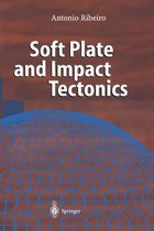 Soft Plate and Impact Tectonics