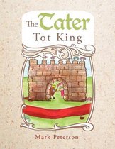 The Tater Tot King