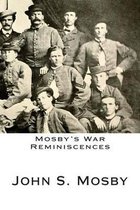 Mosby's War Reminiscences