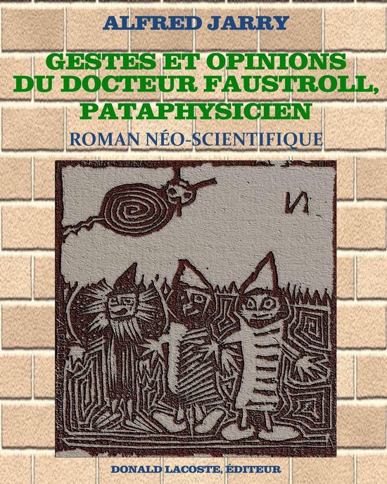 Gestes et opinions du docteur Faustroll, pataphysicien - cover