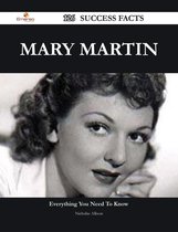 Mary Martin 126 Success Facts - Everything you need to know about Mary Martin