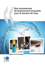 Des mécanismes de financement innovants pour le secteur de l'eau