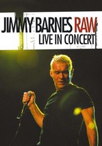 Jimmy Barnes - Raw Live In Concert