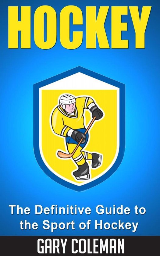 Your Favorite Sports 2 - Hockey - The Definitive Guide to th ... - cover