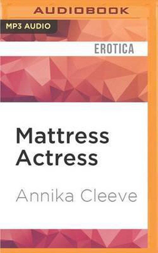Mattress Actress, Annika Cleeve 9781531842154 Boeken