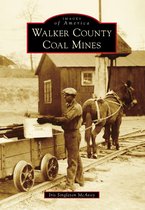 Images of America - Walker County Coal Mines