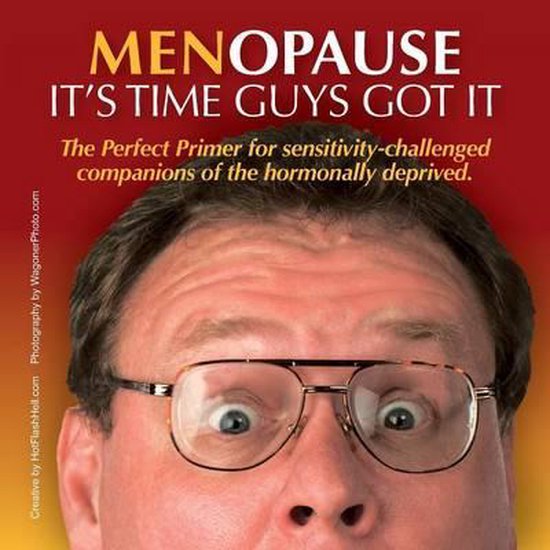 Menopause It's Time Guys Got It - cover