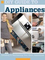 DIY Guide to Appliances