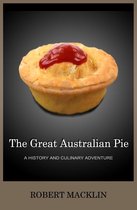 The Great Australian Pie: a history and culinary adventure