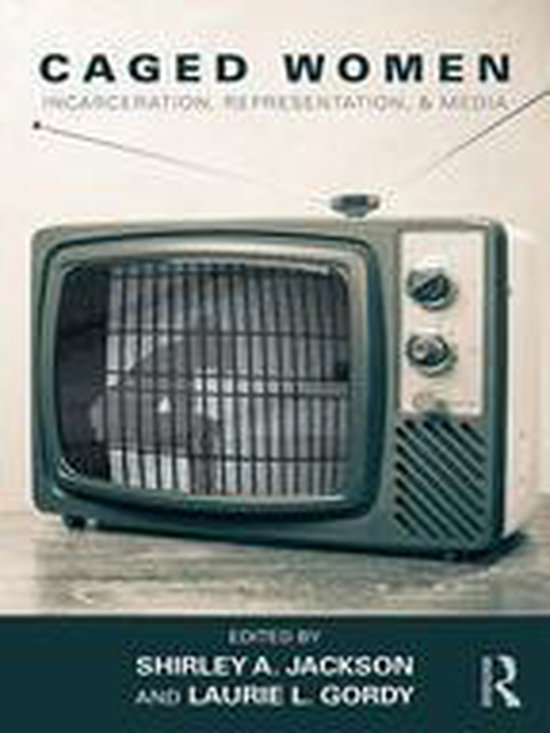 Sociology Re-Wired - Caged Women - cover