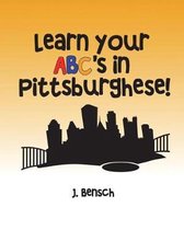 Learn Your Abc's in Pittsburghese