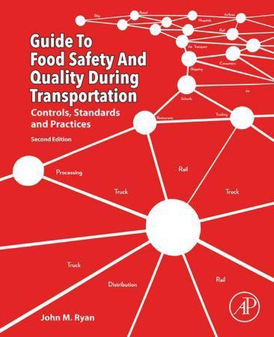 Guide to Food Safety and Quality during Transportation (ebook), John M. Ryan