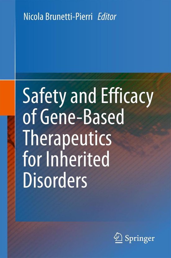Safety and Efficacy of Gene-Based Therapeutics for Inherited ... - cover