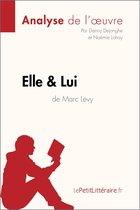 Fiche de lecture - Elle & lui de Marc Levy (Analyse de l'oeuvre)