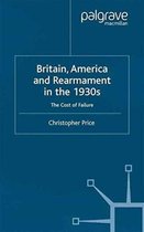 Britain America and Rearmament in the 1930s