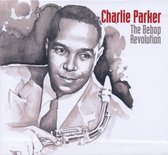 Charlie Parker - The Be Bop Revolution (6 CD)