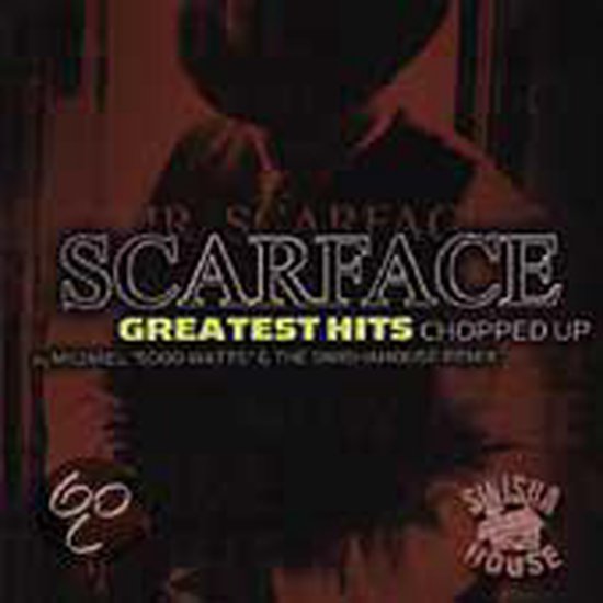 Greatest Hits Chopped Up Scarface Cd Album Muziek 5435